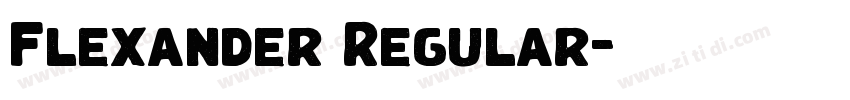 Flexander Regular字体转换 Flexander Regular字体转换